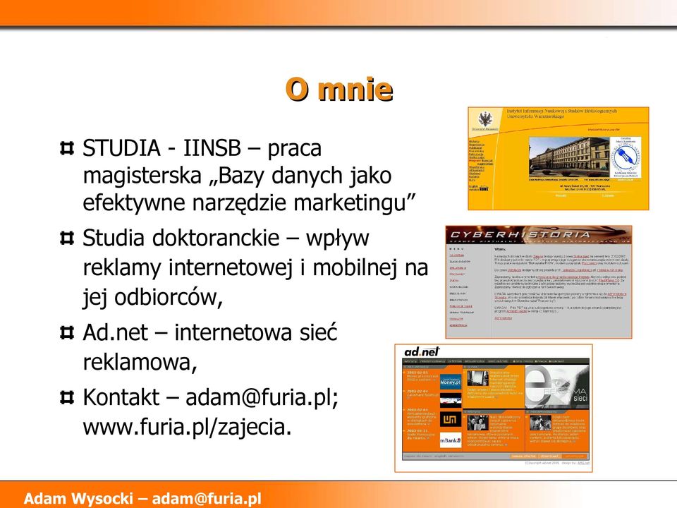 reklamy internetowej i mobilnej na jej odbiorców, Ad.