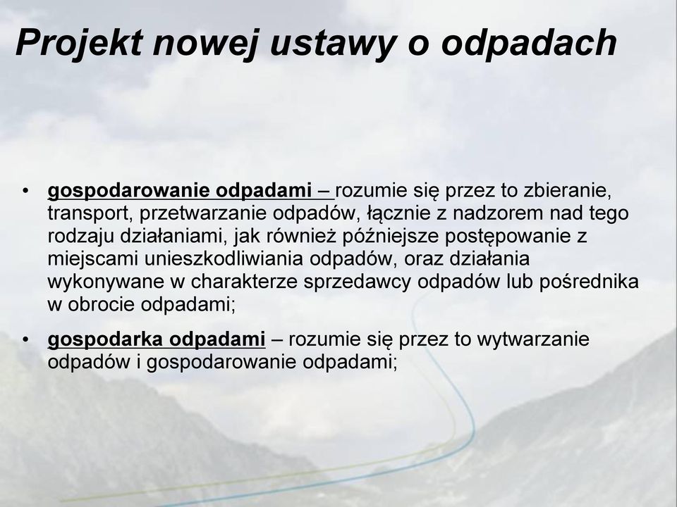 postępowanie z miejscami unieszkodliwiania odpadów, oraz działania wykonywane w charakterze sprzedawcy