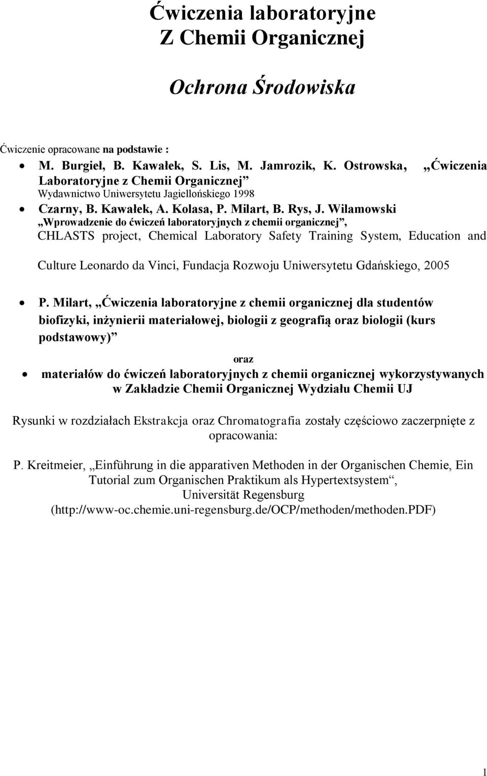 Wilamowski Wprowadzenie do ćwiczeń laboratoryjnych z chemii organicznej, CHLASTS project, Chemical Laboratory Safety Training System, Education and Culture Leonardo da Vinci, Fundacja Rozwoju