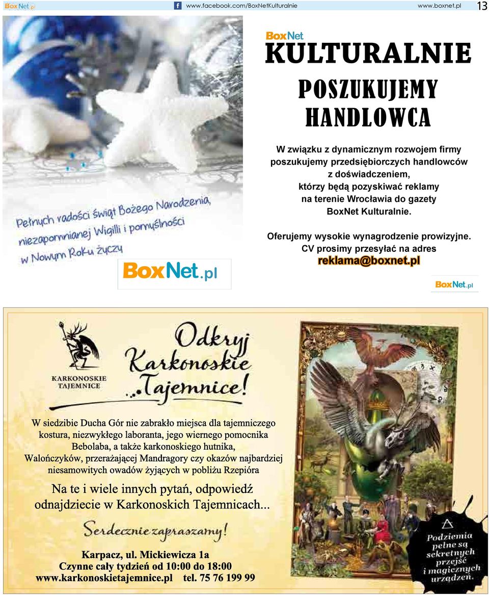 pl poszukujemy handlowca W związku z dynamicznym rozwojem firmy poszukujemy przedsiębiorczych handlowców z doświadczeniem, którzy będą pozyskiwać reklamy na terenie