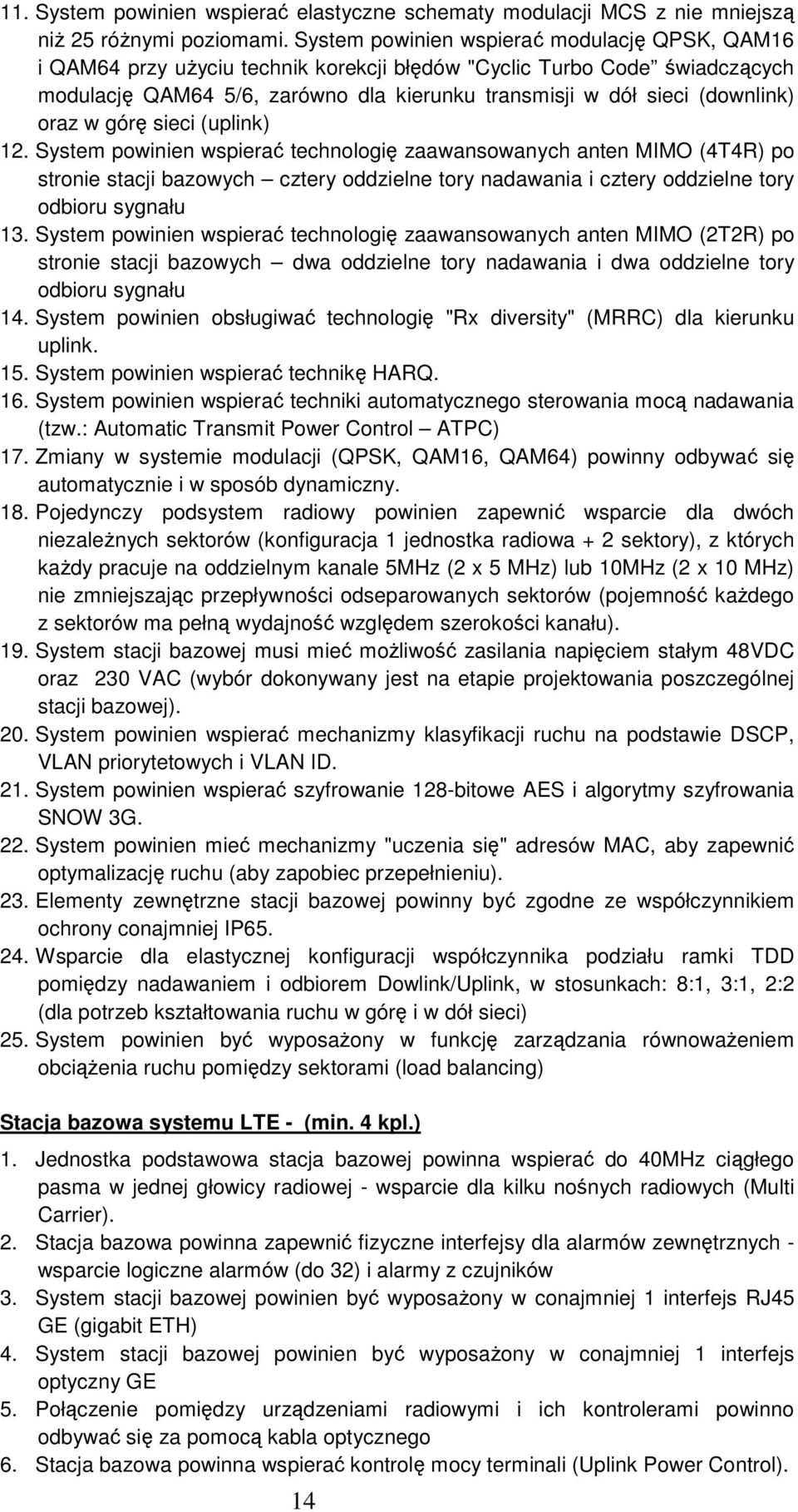 oraz w górę sieci (uplink) 12.