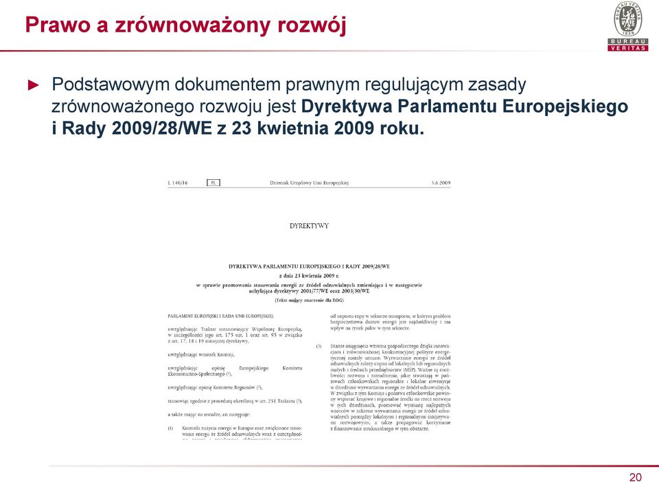 zrównoważonego rozwoju jest Dyrektywa