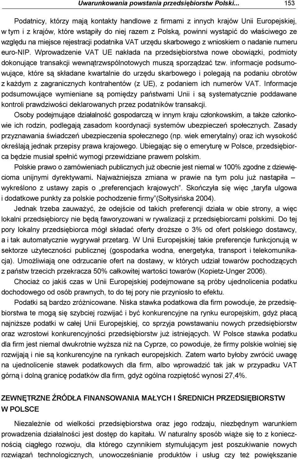 miejsce rejestracji podatnika VAT urzędu skarbowego z wnioskiem o nadanie numeru euro-nip.