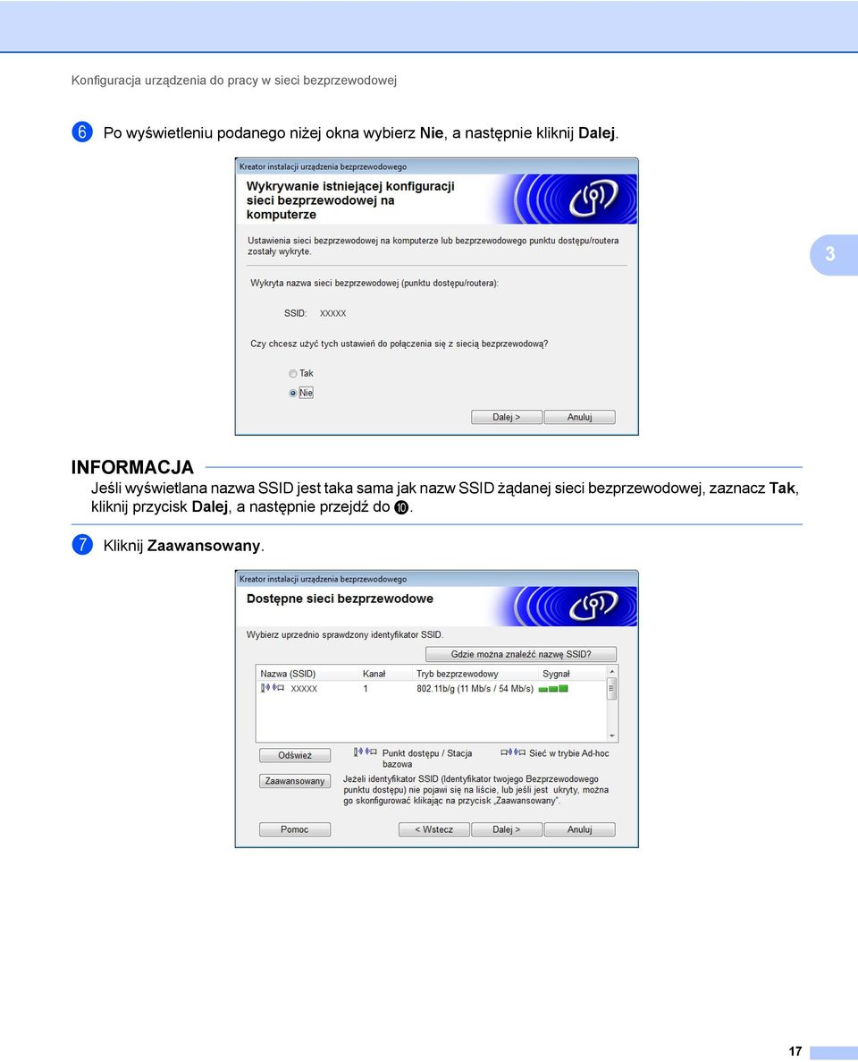 3 Jeśli wyświetlana nazwa SSID jest taka sama jak nazw SSID żądanej sieci