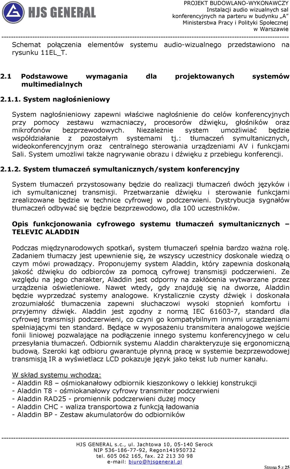 Podstawowe wymagania dla projektowanych systemów multimedialnych 2.1.