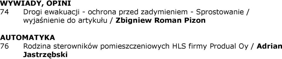 Zbigniew Roman Pizon AUTOMATYKA 76 Rodzina sterowników