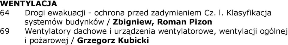 Klasyfikacja systemów budynków / Zbigniew, Roman Pizon