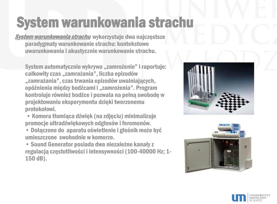 Program kontroluje również bodźce i pozwala na pełną swobodę w projektowaniu eksperymentu dzięki tworzonemu protokołowi.