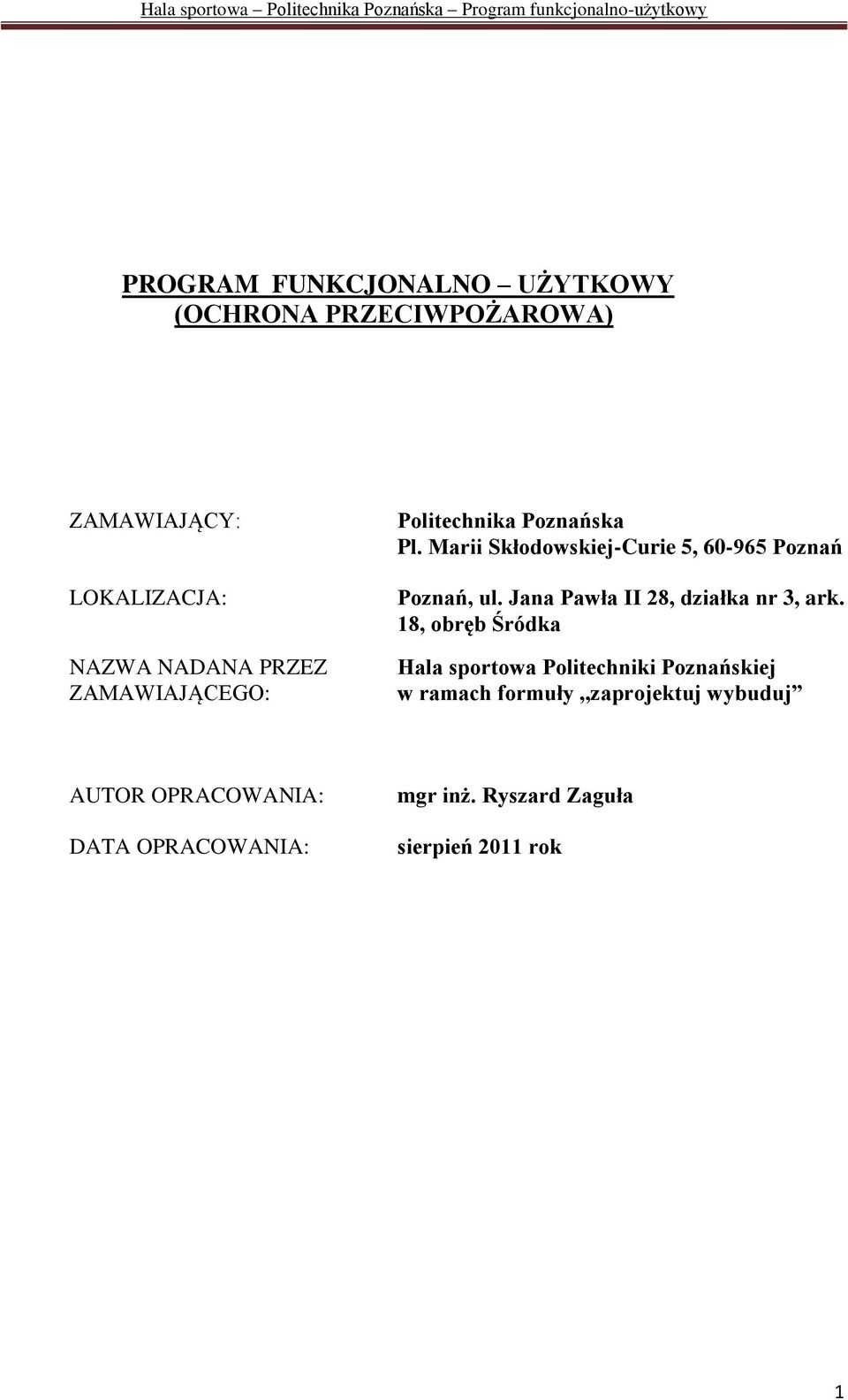 Jana Pawła II 28, działka nr 3, ark.