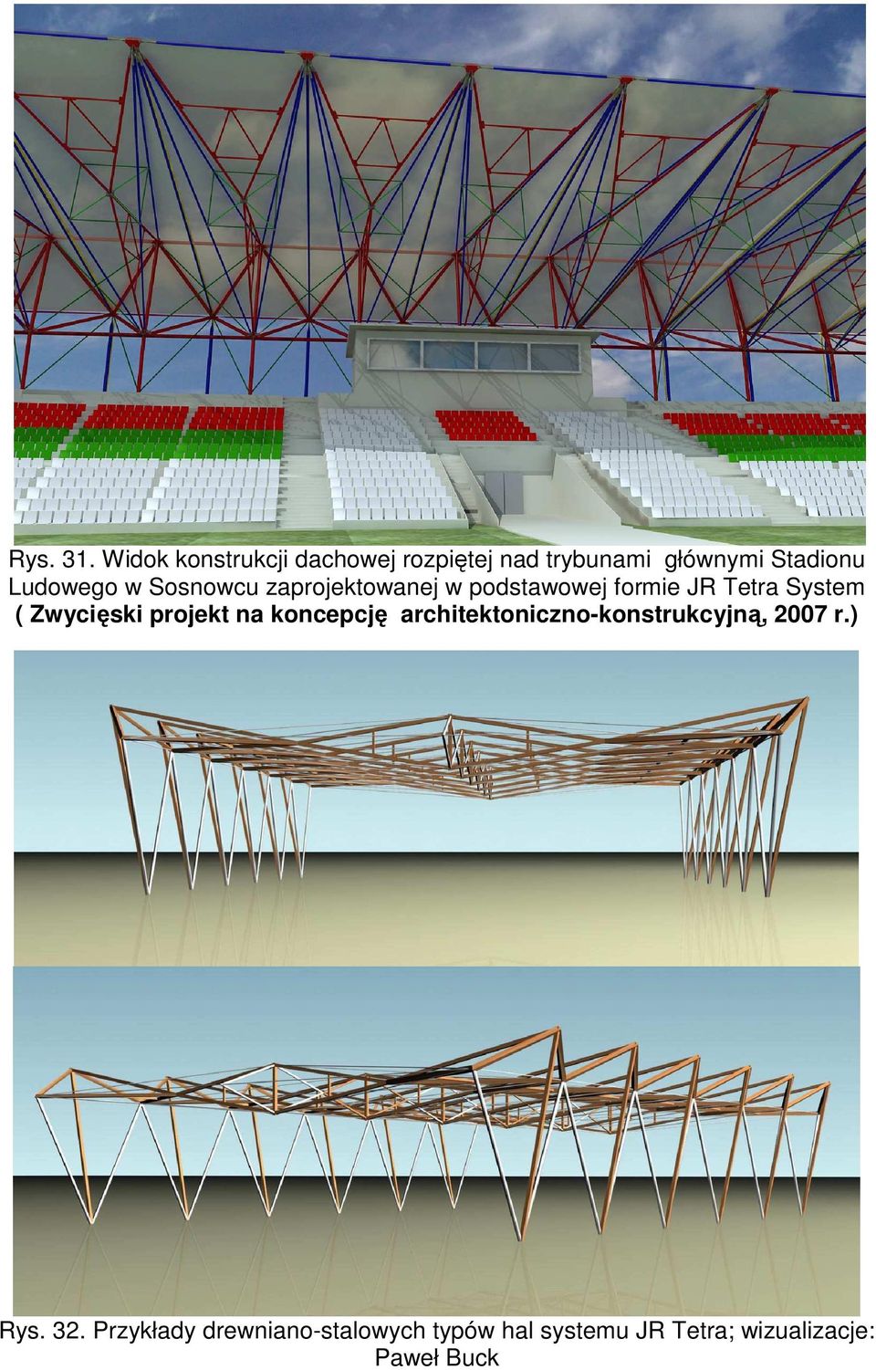 w Sosnowcu zaprojektowanej w podstawowej formie JR Tetra System ( Zwycięski