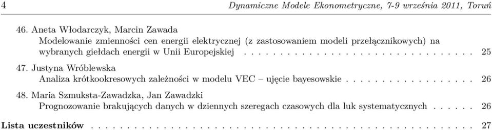 energii w Unii Europejskiej................................ 25 47.