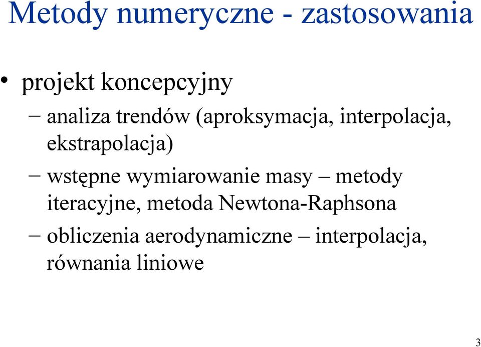 wstępne wymiarowanie masy metody iteracyjne, metoda