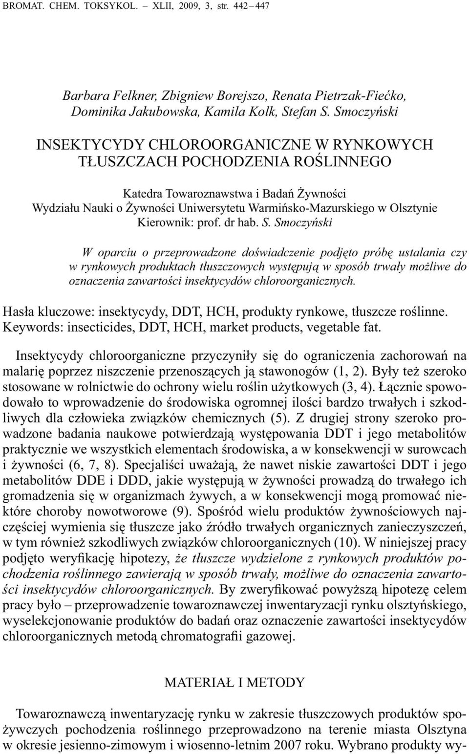 Kierownik: prof. dr hab. S.