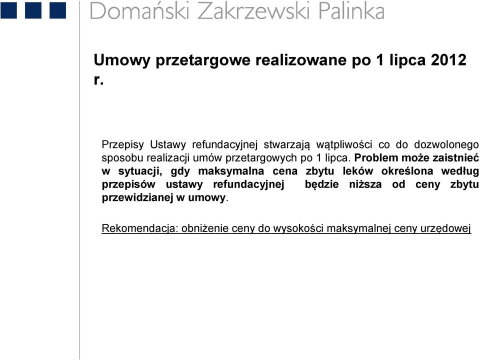 przetargowych po 1 lipca.