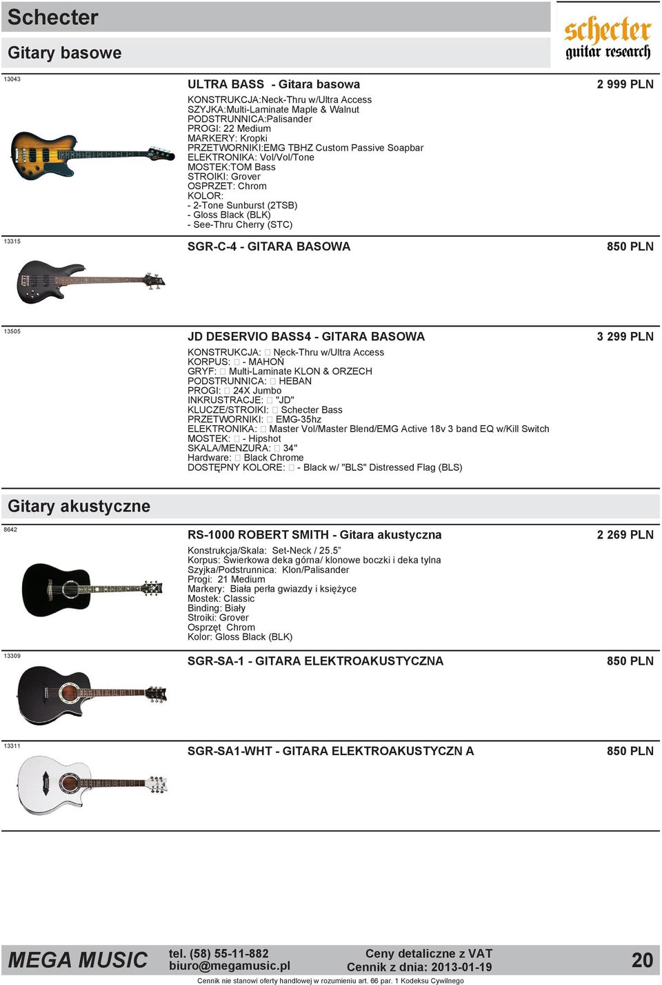 PLN 850 PLN 13505 JD DESERVIO BASS4 GITARA BASOWA KONSTRUKCJA: Neck Thru w/ultra Access KORPUS: MAHOŃ GRYF: Multi Laminate KLON & ORZECH PODSTRUNNICA: HEBAN PROGI: 24X Jumbo INKRUSTRACJE: "JD"