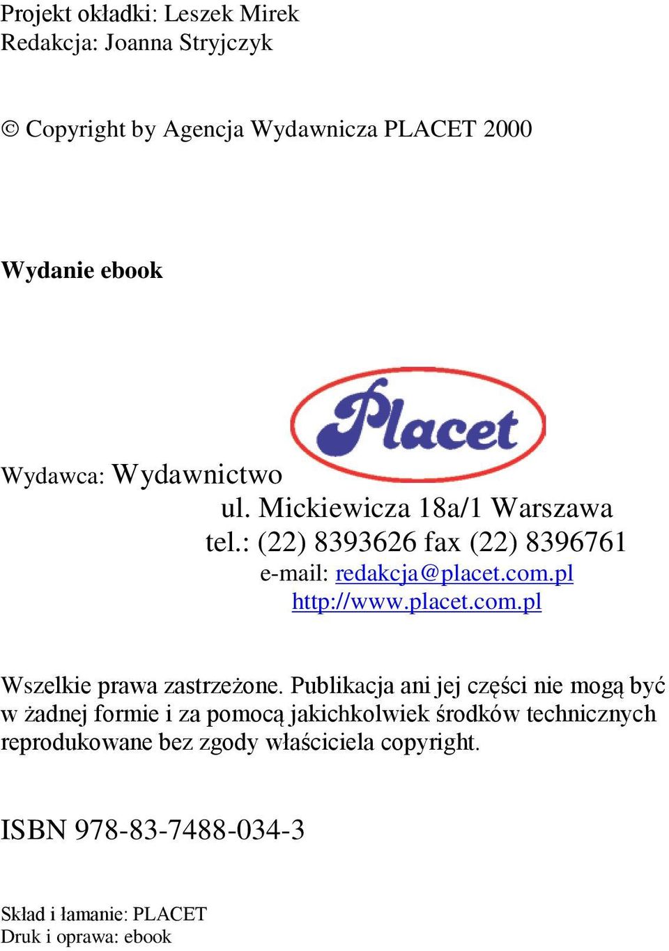placet.com.pl Wszelkie prawa zastrzeżone.