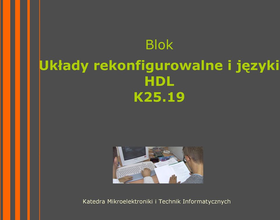 języki HDL K25.