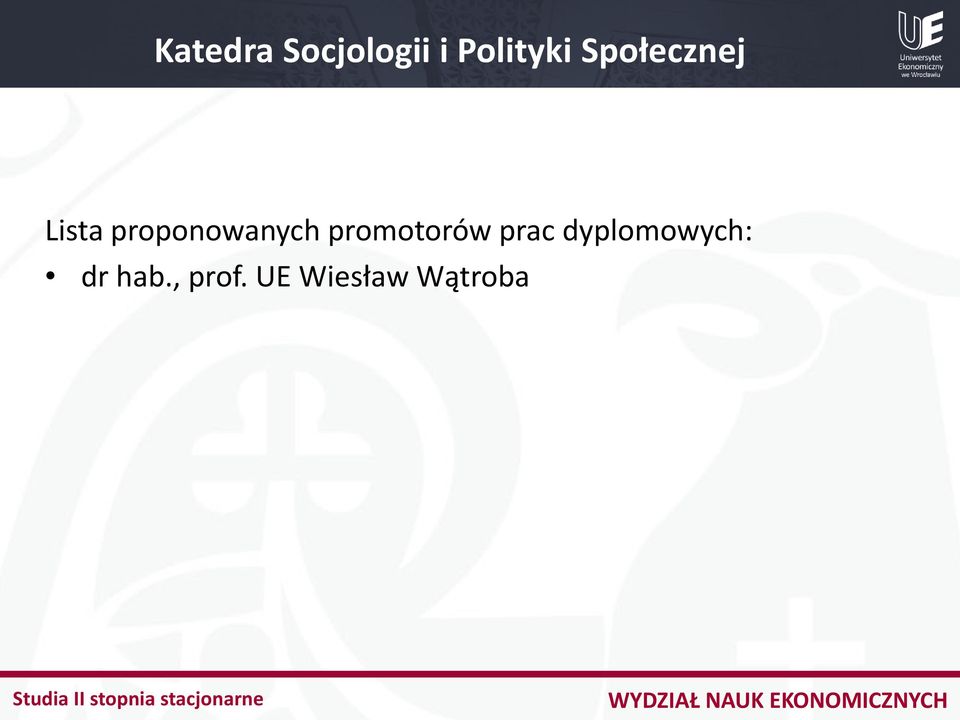 promotorów prac dyplomowych: