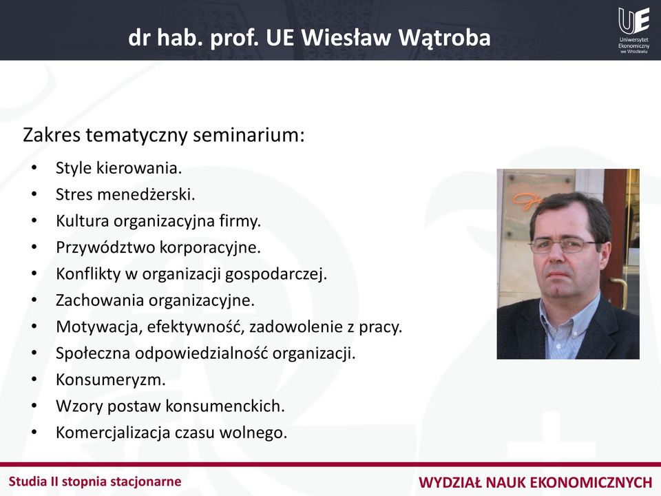 Konflikty w organizacji gospodarczej. Zachowania organizacyjne.