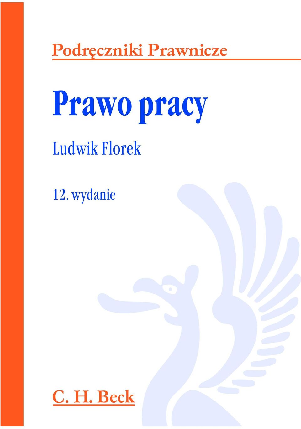 pracy Ludwik