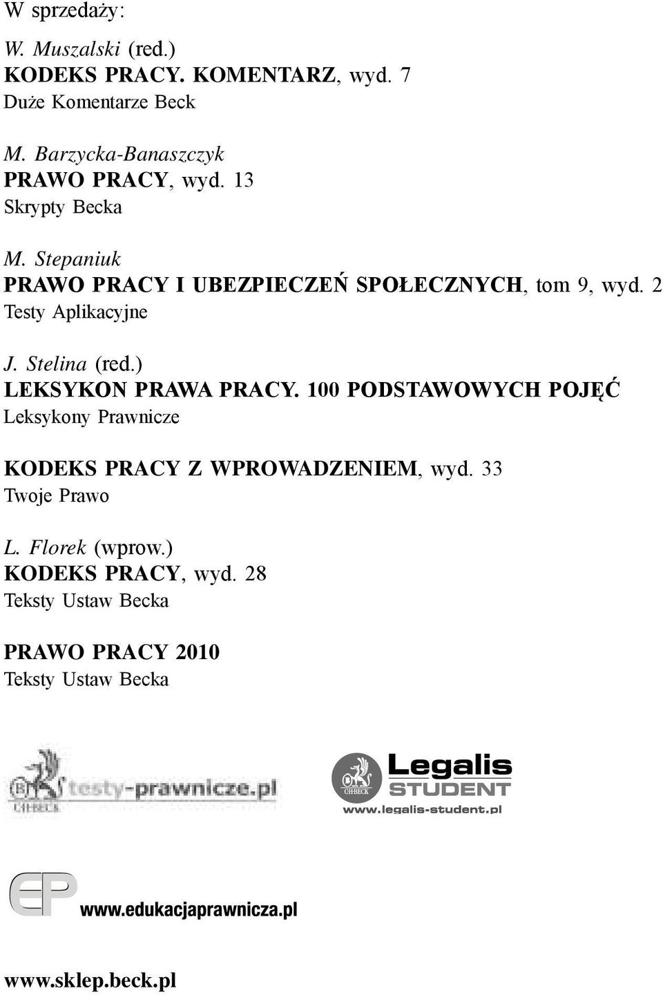 2 Testy Aplikacyjne J. Stelina (red.) LEKSYKON PRAWA PRACY.