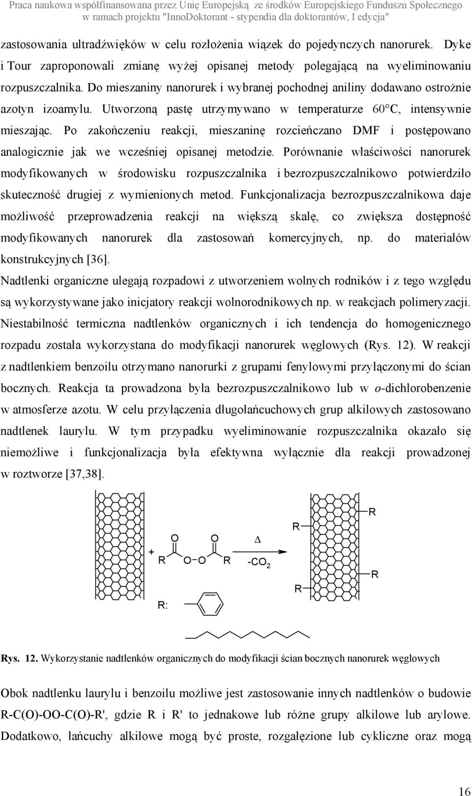 Po zakończeniu reakcji, mieszaninę rozcieńczano DMF i postępowano analogicznie jak we wcześniej opisanej metodzie.