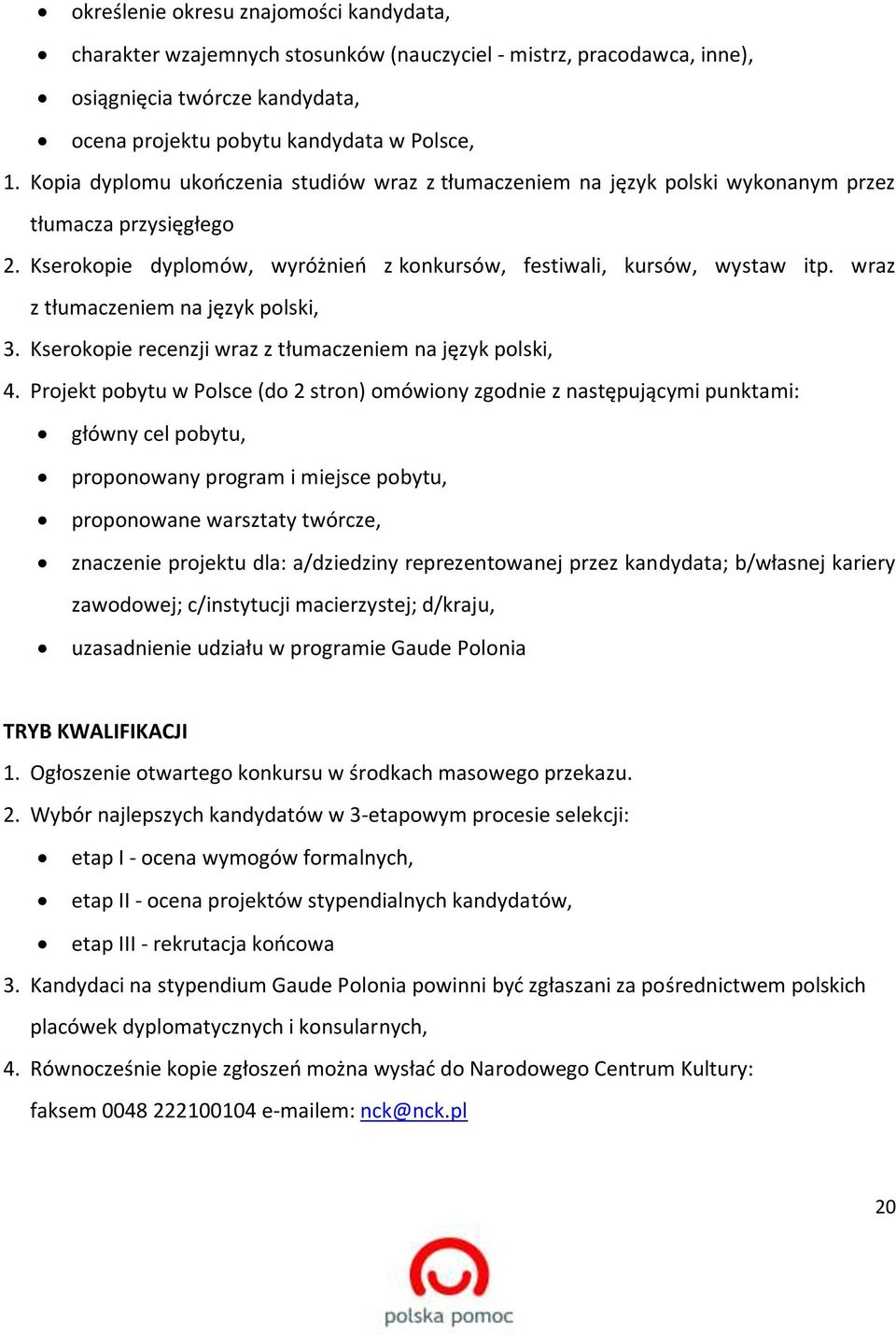 wraz z tłumaczeniem na język polski, 3. Kserokopie recenzji wraz z tłumaczeniem na język polski, 4.