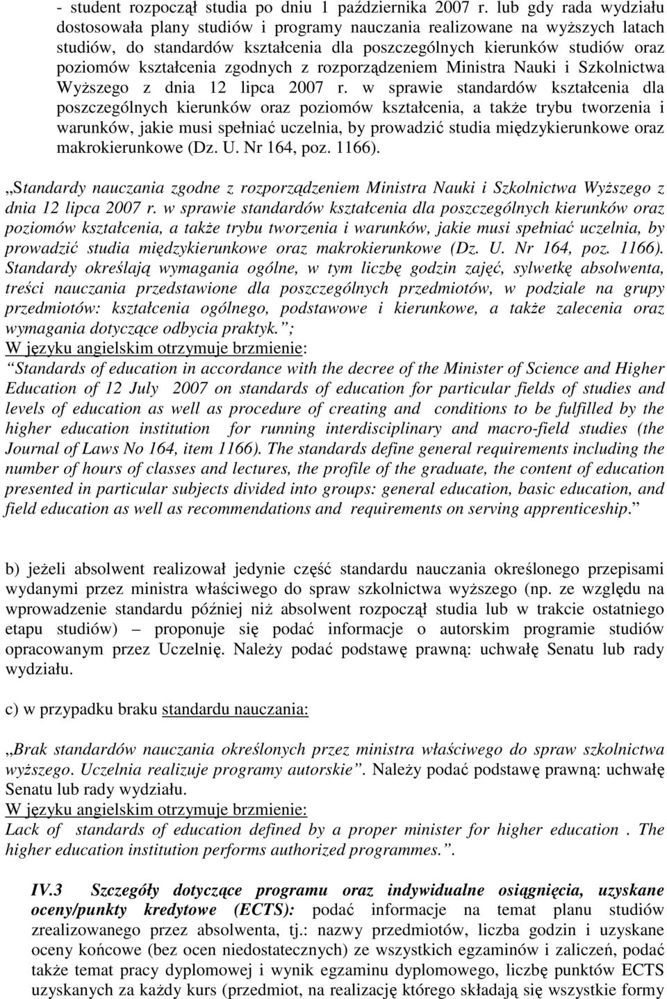 zgodnych z rozporządzeniem Ministra Nauki i Szkolnictwa Wyższego z dnia 12 lipca 2007 r.