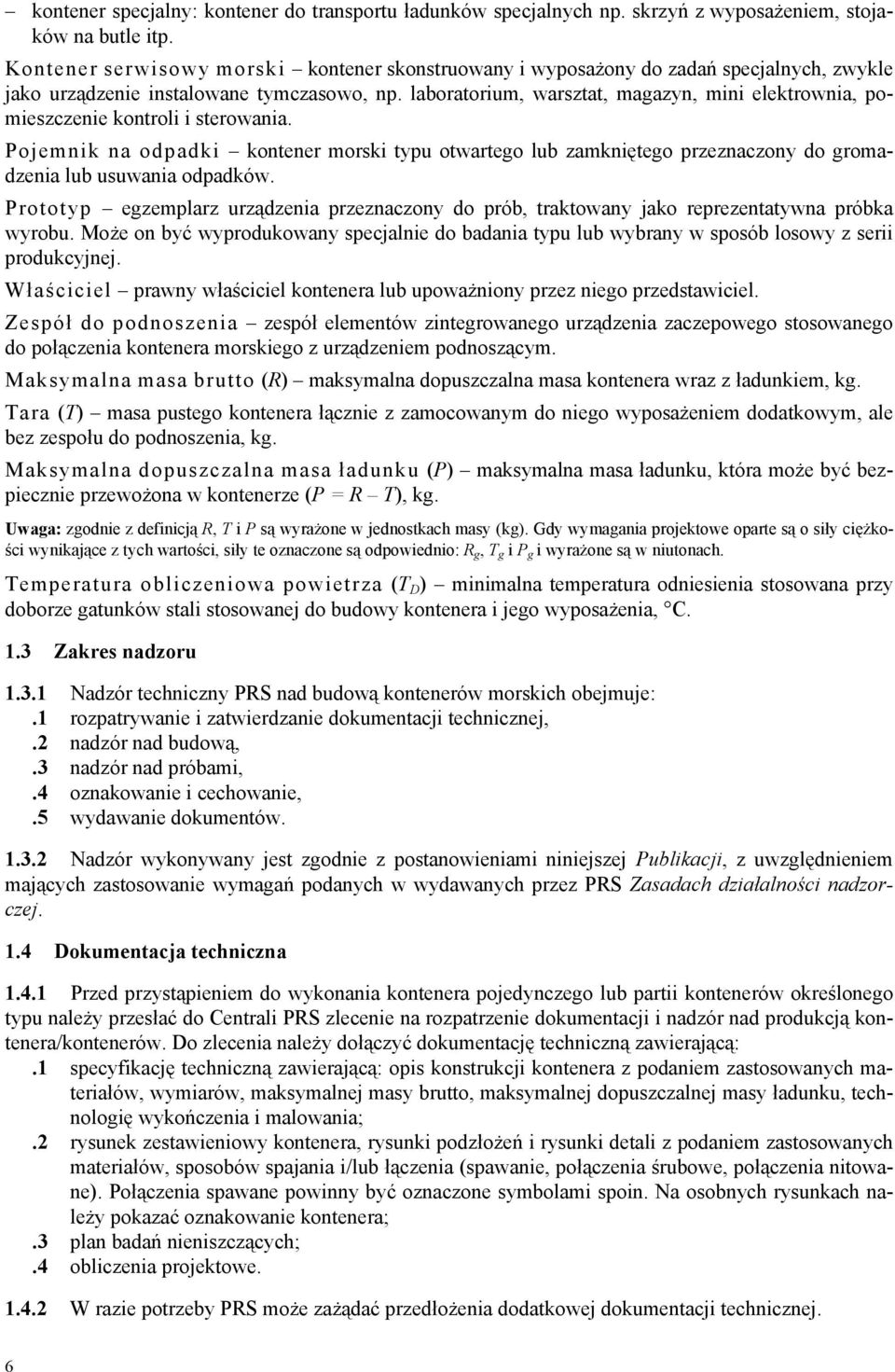 laboratorium, warsztat, magazyn, mini elektrownia, pomieszczenie kontroli i sterowania.