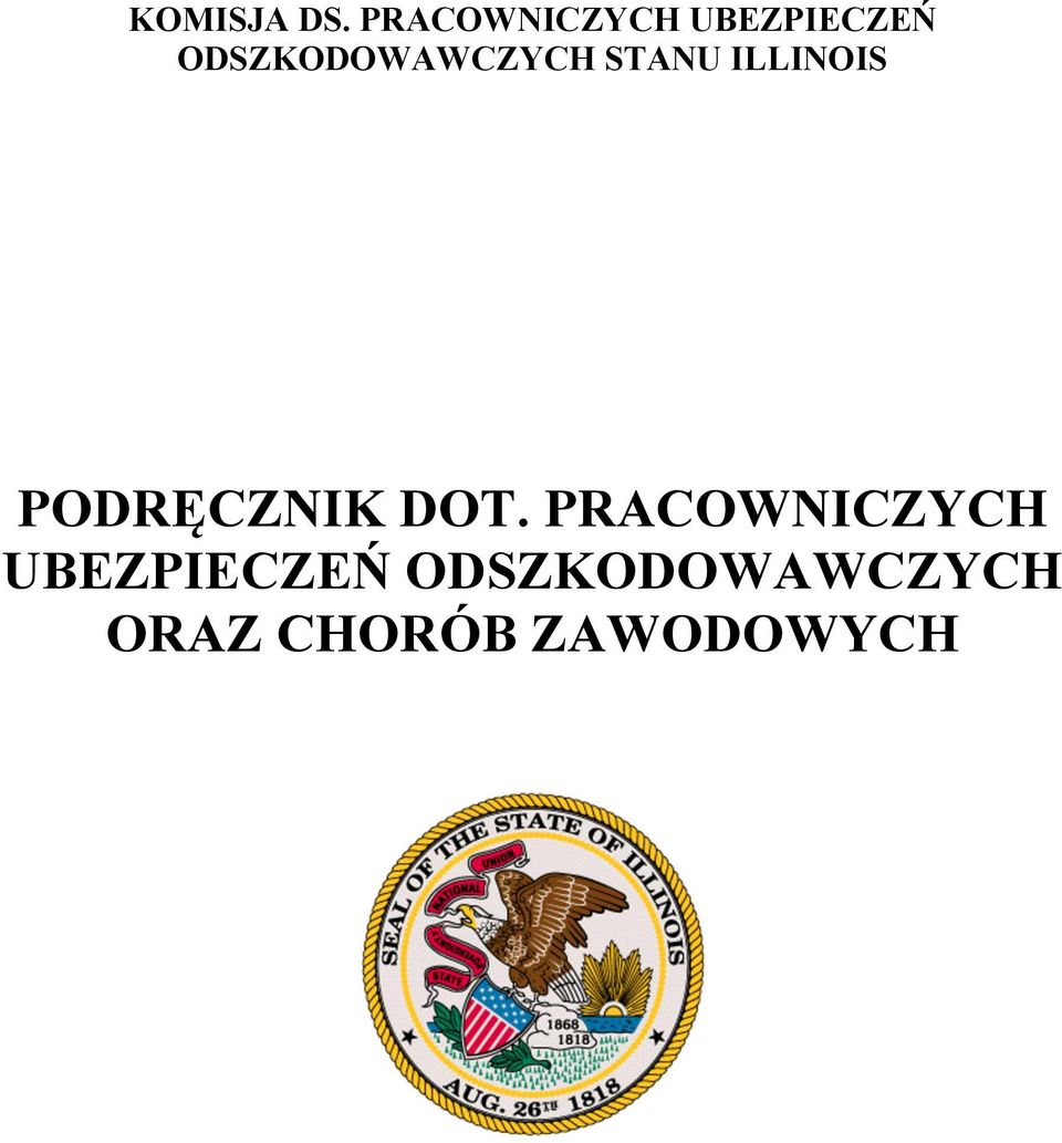 ODSZKODOWAWCZYCH STANU ILLINOIS