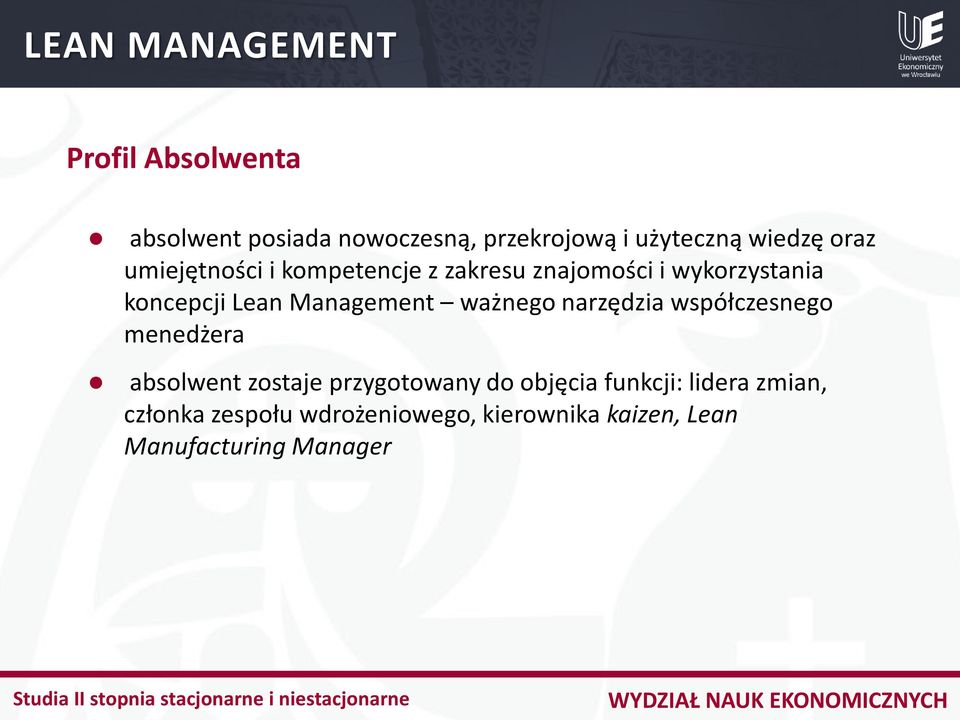 ważnego narzędzia współczesnego menedżera absolwent zostaje przygotowany do objęcia