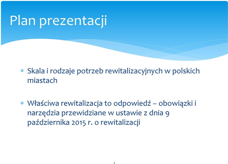 rewitalizacja to odpowiedź obowiązki i narzędzia