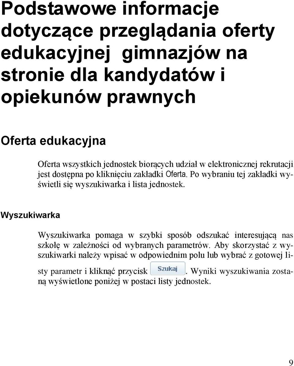 Po wybraniu tej zakładki wyświetli się wyszukiwarka i lista jednostek.