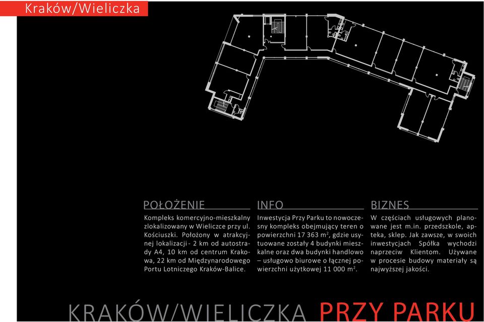 Inwestycja Przy Parku to nowoczesny kompleks obejmujący teren o powierzchni 17 363 m 2, gdzie usytuowane zostały 4 budynki mieszkalne oraz dwa budynki handlowo usługowo biurowe