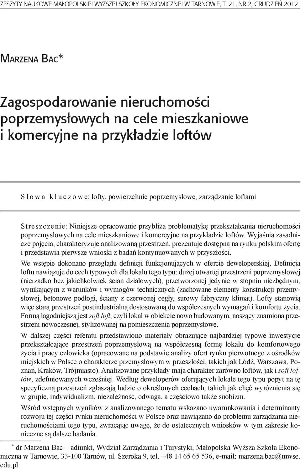 nieruchomości poprzemysłowych na cele mieszkaniowe i komercyjne na przykładzie loftów.