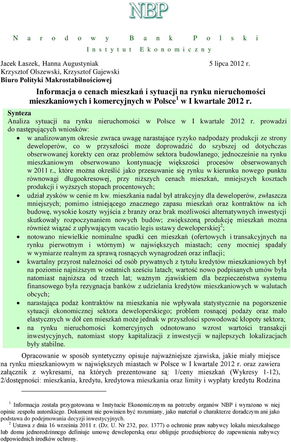 Synteza Analiza sytuacji na rynku nieruchomości w Polsce w I kwartale 2012 r.