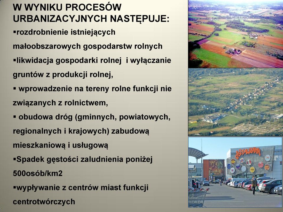 nie związanych z rolnictwem, obudowa dróg (gminnych, powiatowych, regionalnych i krajowych) zabudową