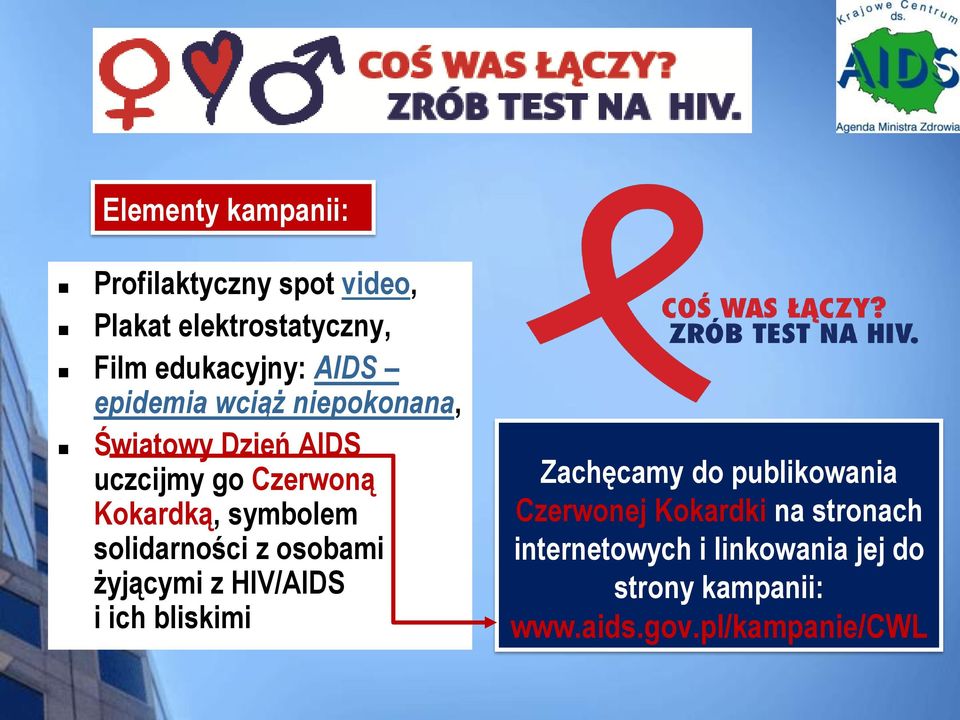 solidarności z osobami żyjącymi z HIV/AIDS i ich bliskimi Zachęcamy do publikowania Czerwonej