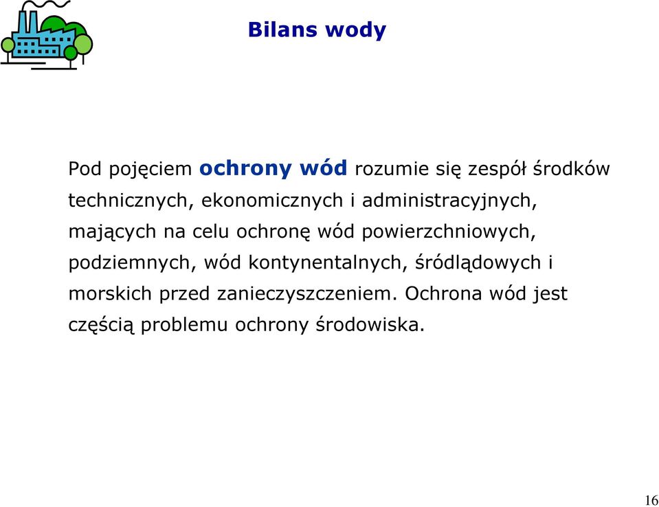 wód powierzchniowych, podziemnych, wód kontynentalnych, śródlądowych i