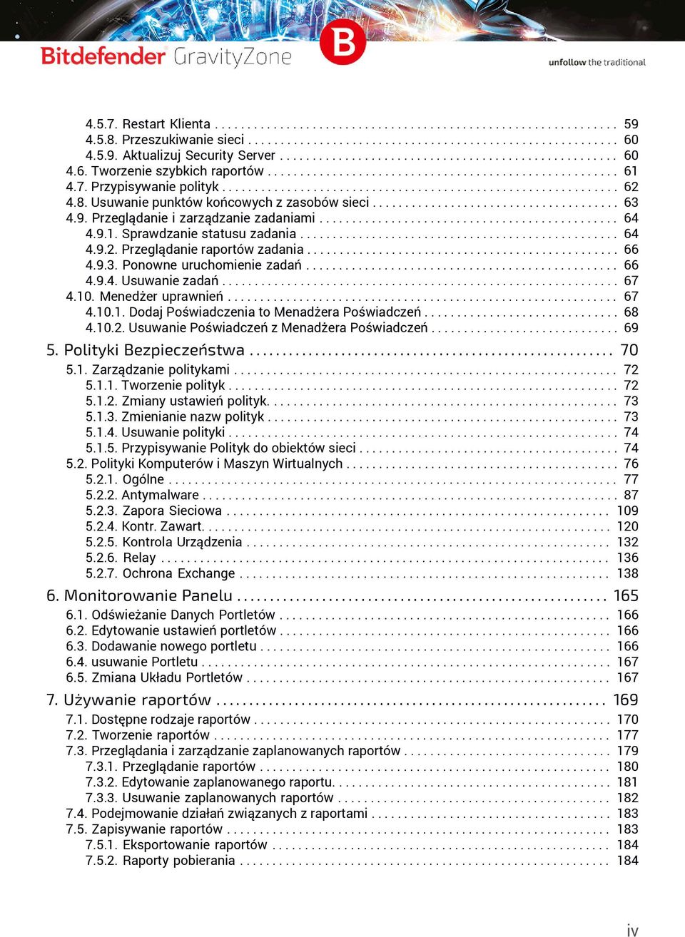 8. Usuwanie punktów końcowych z zasobów sieci...................................... 63 4.9. Przeglądanie i zarządzanie zadaniami.............................................. 64 4.9.1.