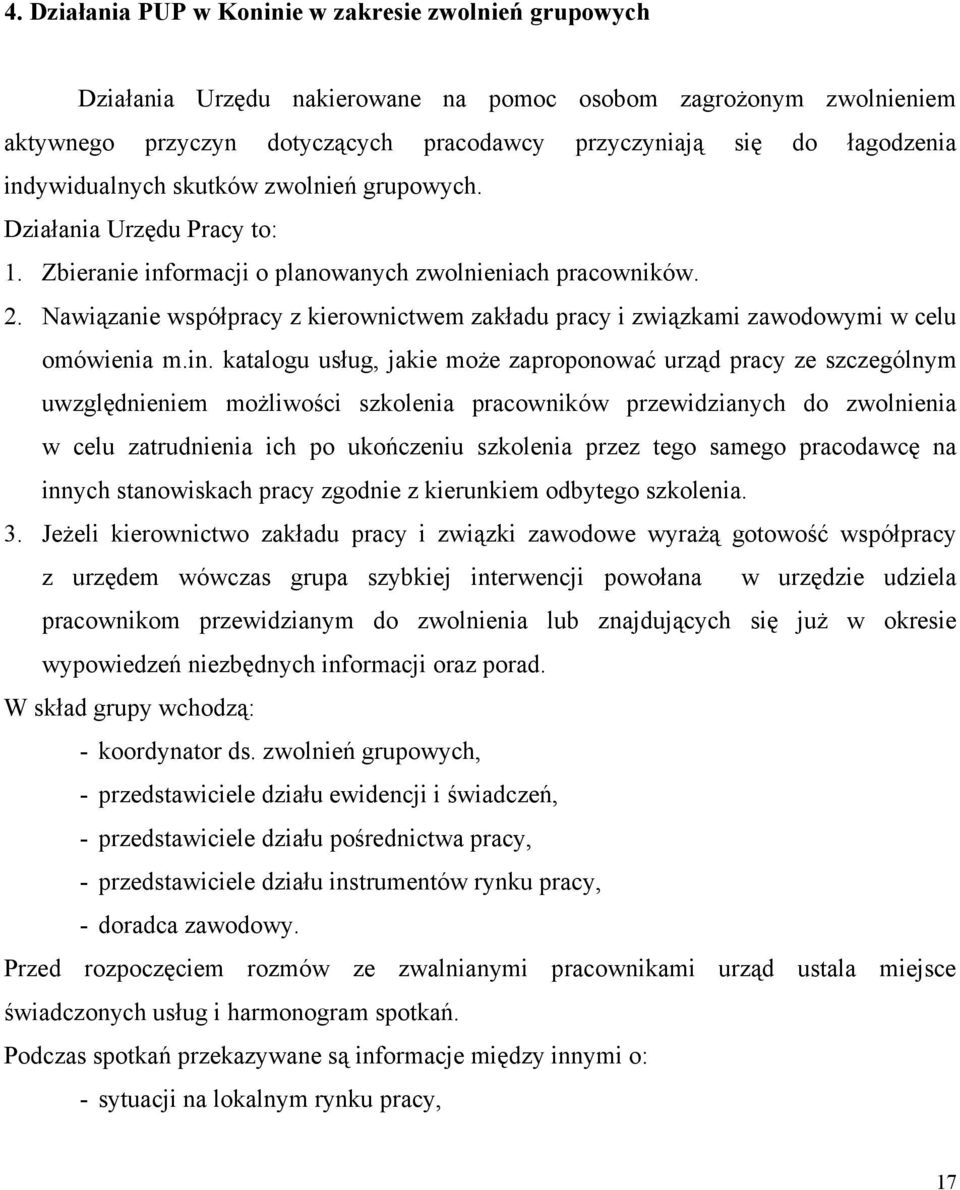 Nawiązanie współpracy z kierownictwem zakładu pracy i związkami zawodowymi w celu omówienia m.in.