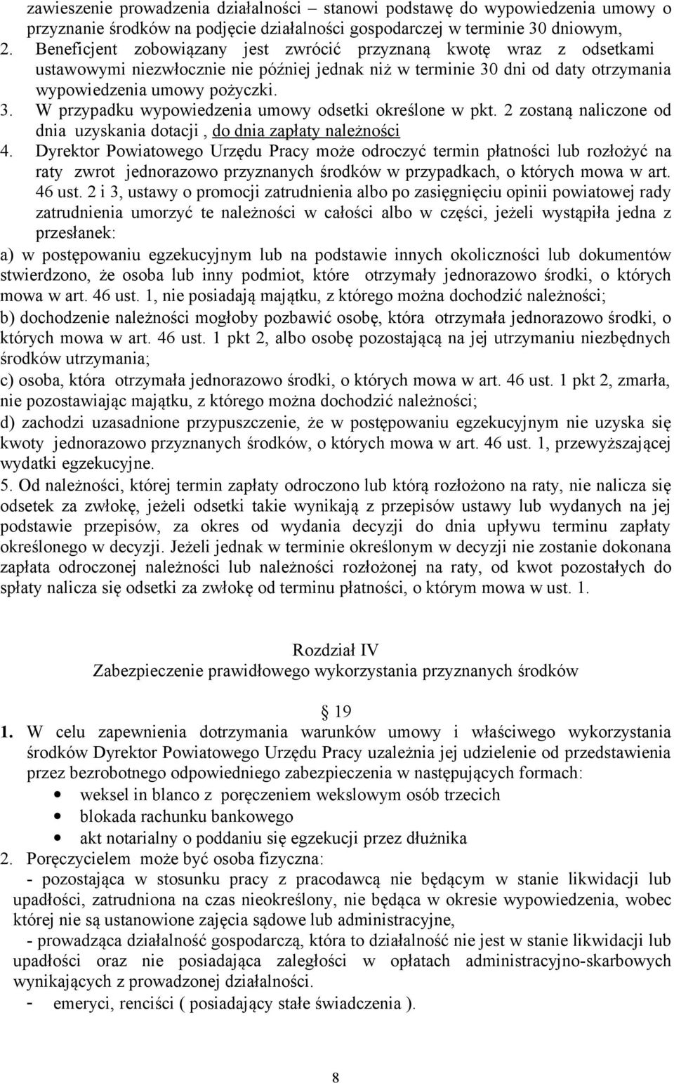 2 zostaną naliczone od dnia uzyskania dotacji, do dnia zapłaty należności 4.