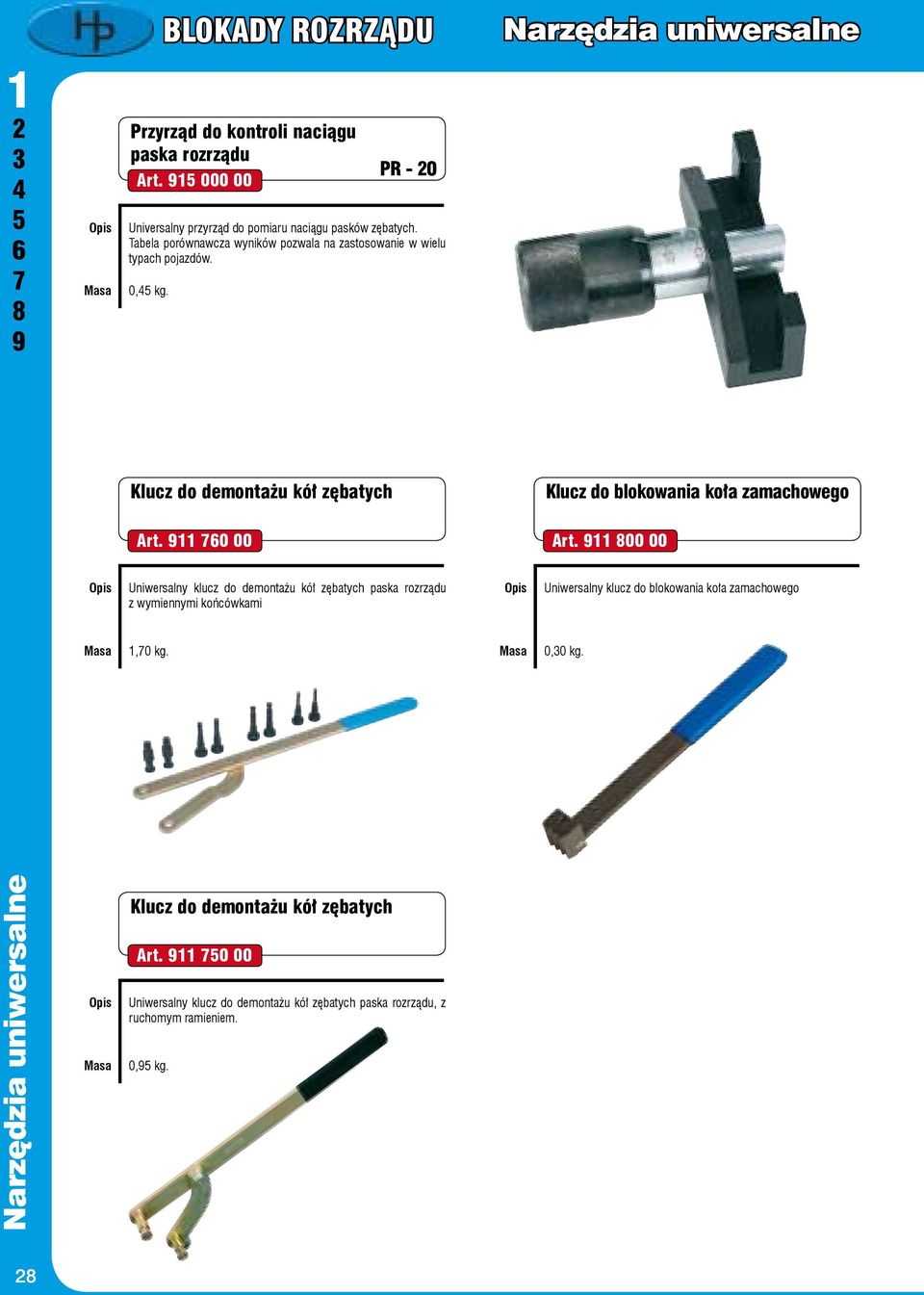 PR - 0 Klucz do demontażu kół zębatych Klucz do blokowania koła zamachowego Art. 0 00 Art.