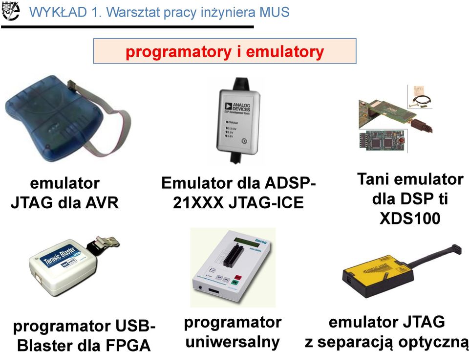 emulator JTAG dla AVR Emulator dla ADSP- 21XXX JTAG-ICE Tani