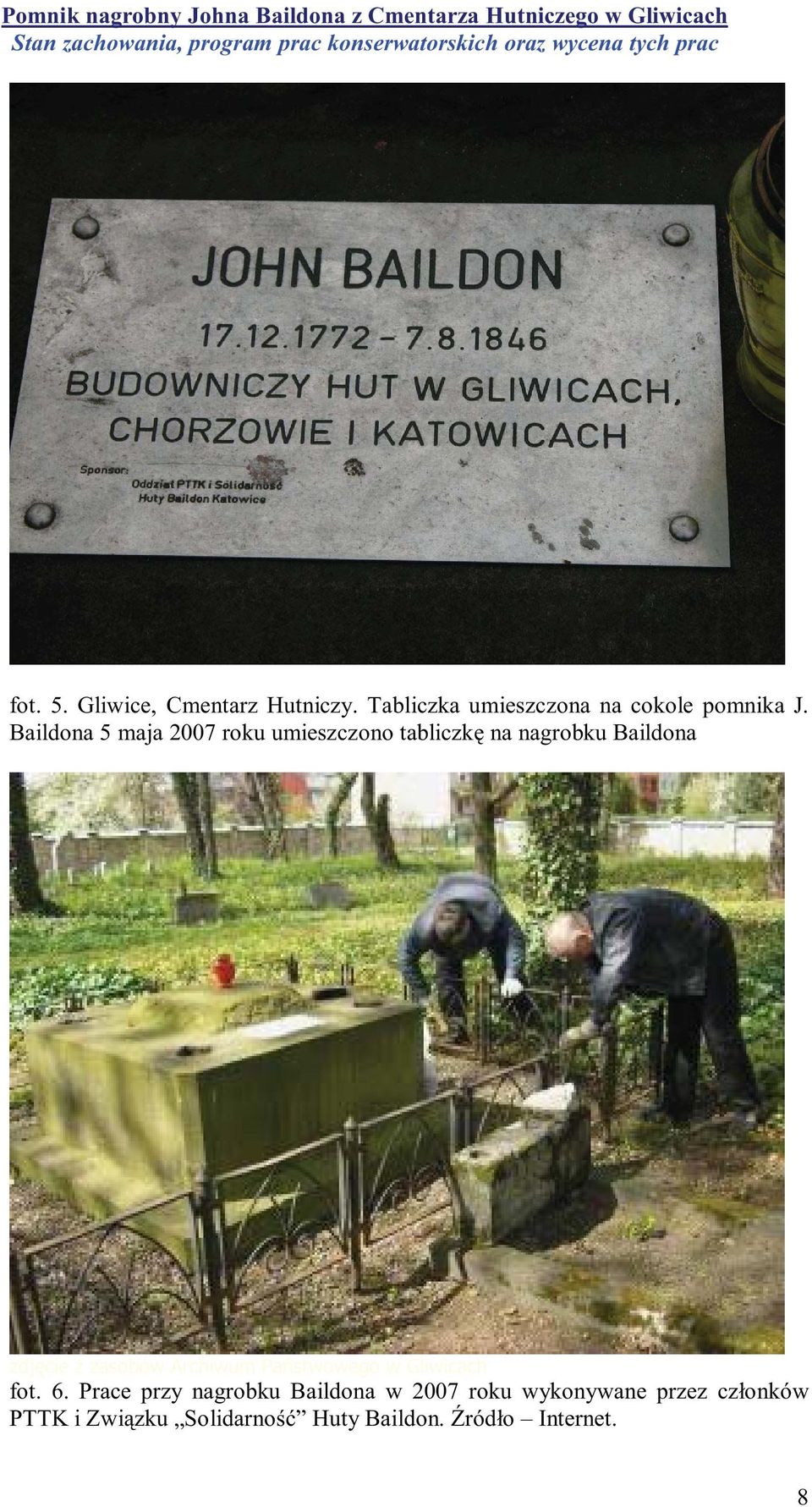 zasobów Archiwum Państwowego w Gliwicach fot. 6.