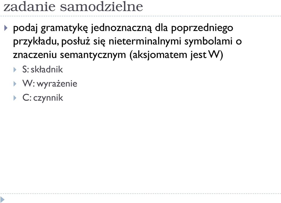 nieterminalnymi symbolami o znaczeniu