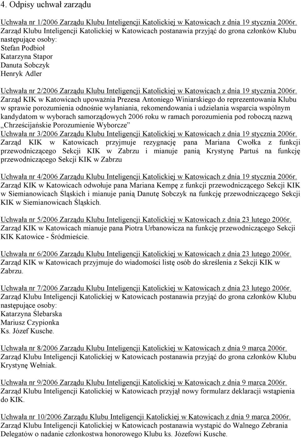 Klubu Inteligencji Katolickiej w Katowicach z dnia 19 stycznia 2006r.