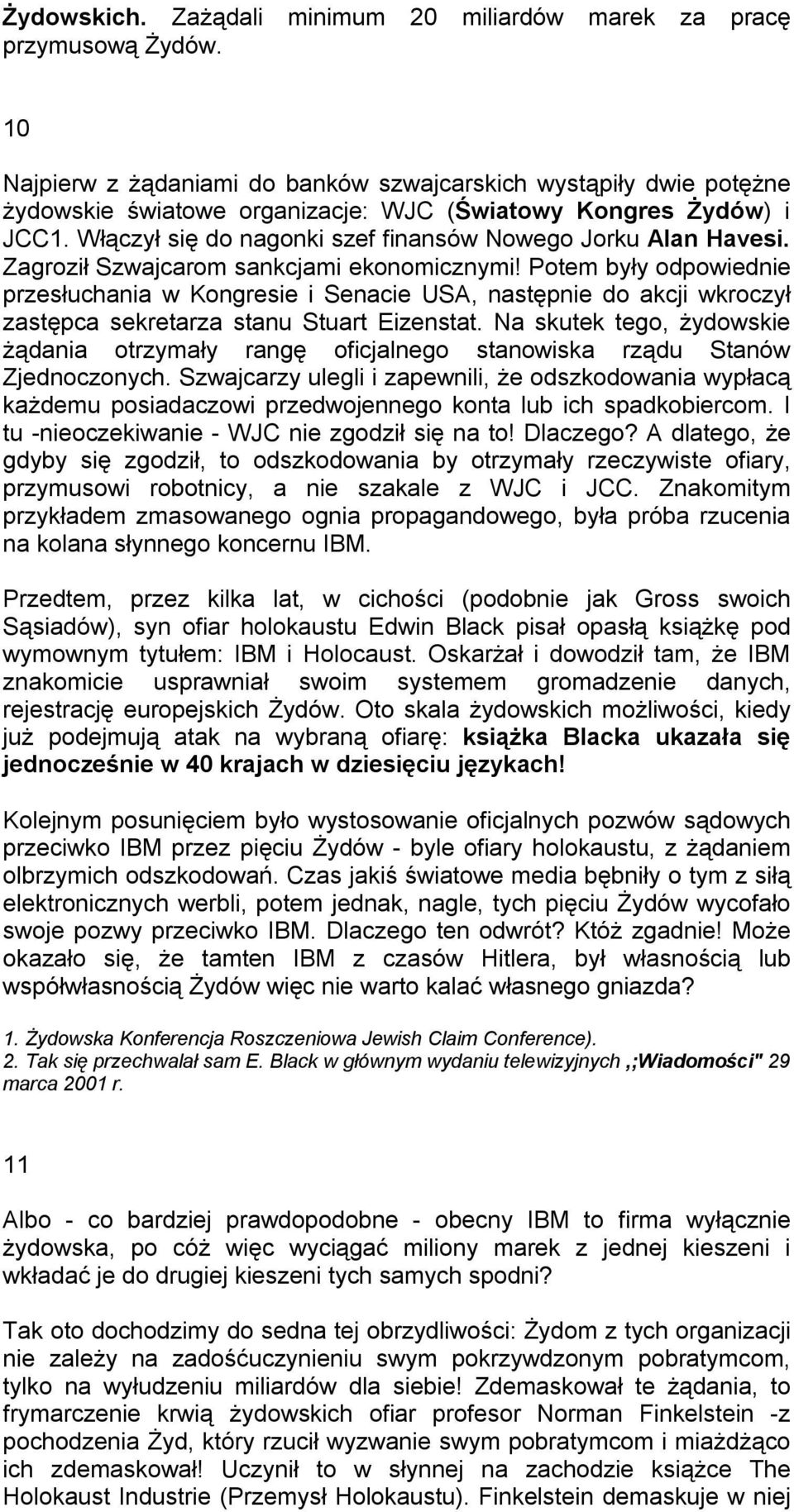 Włączył się do nagonki szef finansów Nowego Jorku Alan Havesi. Zagroził Szwajcarom sankcjami ekonomicznymi!