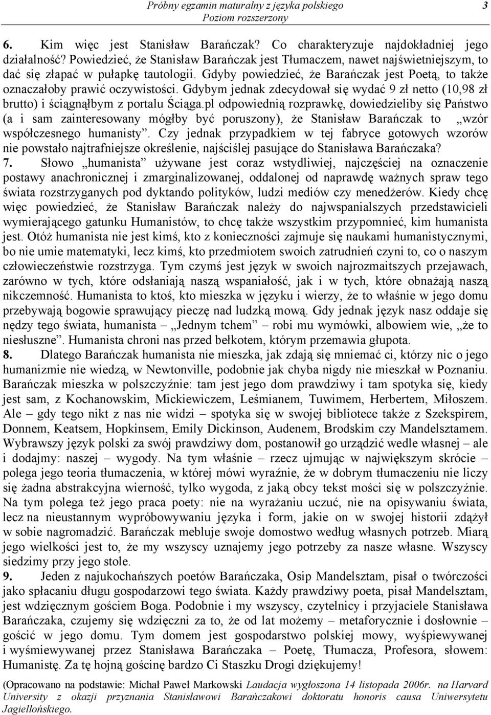 Gdybym jednak zdecydował się wydać 9 zł netto (10,98 zł brutto) i ściągnąłbym z portalu Ściąga.