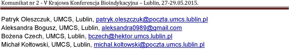 com Bożena Czech, UMCS, Lublin, bczech@hektor.umcs.lublin.